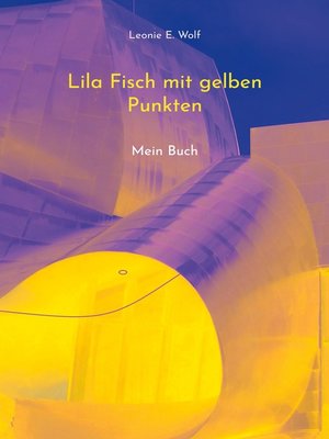 cover image of Lila Fisch mit gelben Punkten
